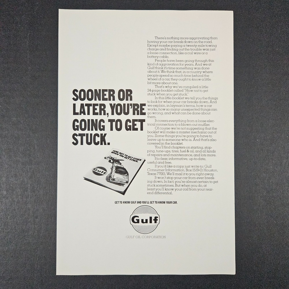 1974 Gulf Oil Corporation Vintage Print Ad Don't Get Stuck Houston TX Tow Truck